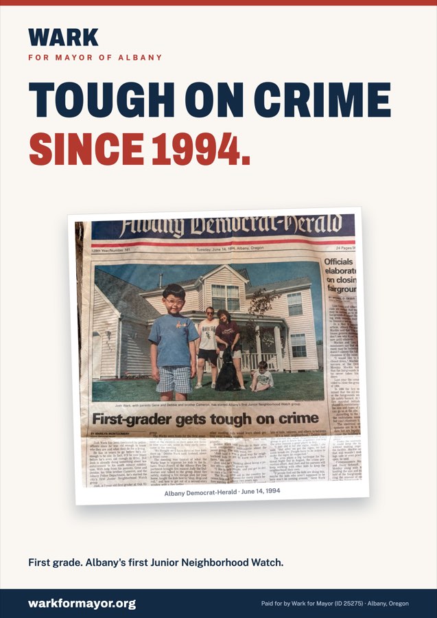 Campaign poster: Tough on Crime since 1994, with the 1994 Democrat-Herald front page about first-grader Josh Wark starting Albany's first Junior Neighborhood Watch